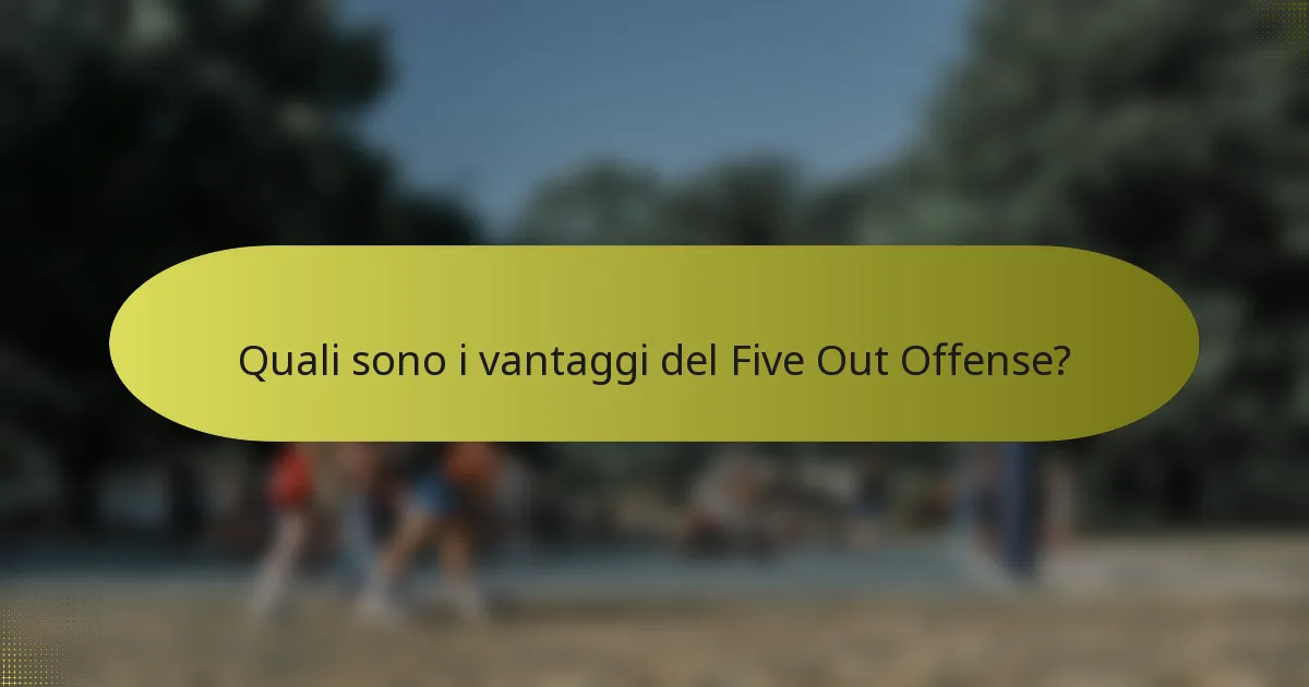 Quali sono i vantaggi del Five Out Offense?
